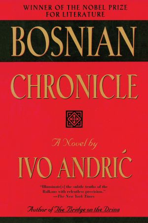 [Bosnian Trilogy 02] • Bosnian Chronicle